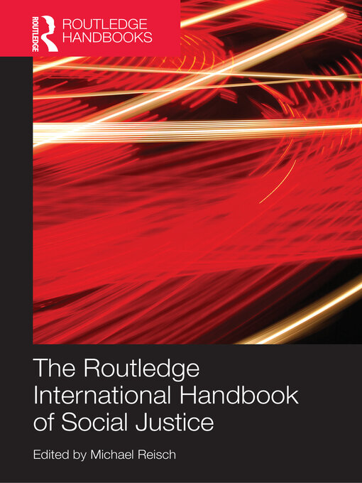 Title details for Routledge International Handbook of Social Justice by Michael Reisch - Available